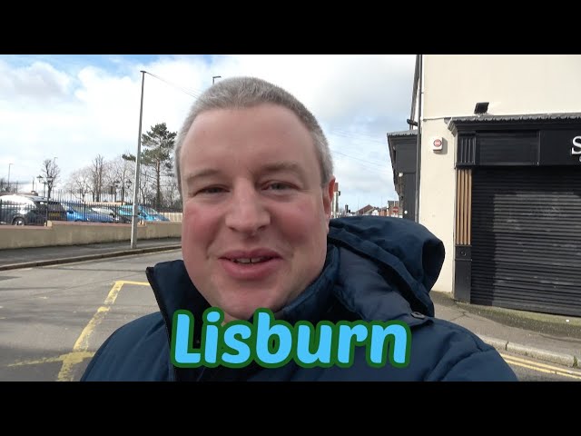 Lisburn - A walk around this beautiful city in Northern Ireland!