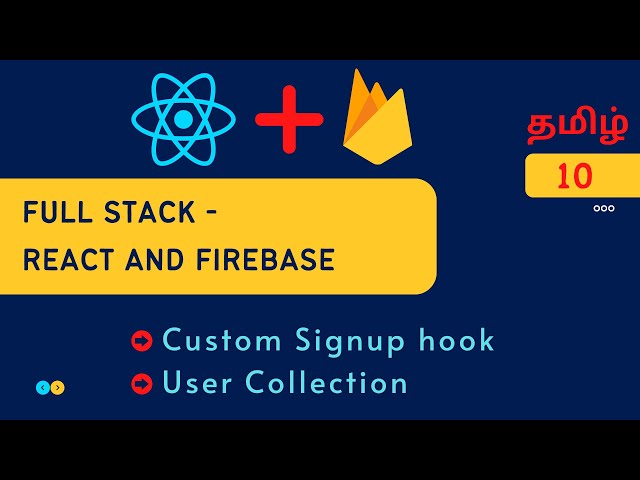 React Custom Signup Hook for Firebase auth sign-in method Email and Password Tamil | React Firebase