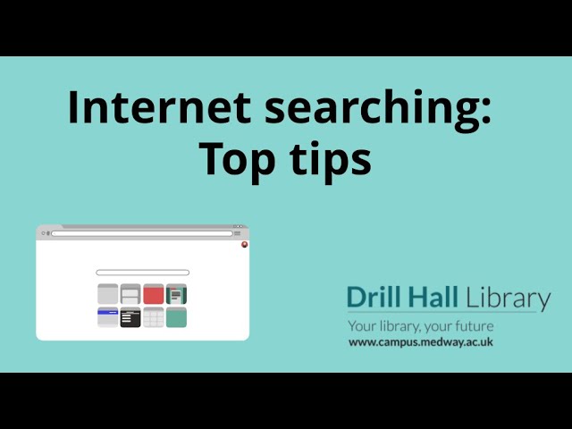 Internet searching - top tips