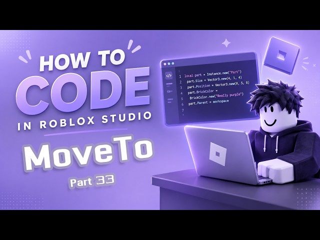 How to code in Roblox Studio | MoveTo P.33