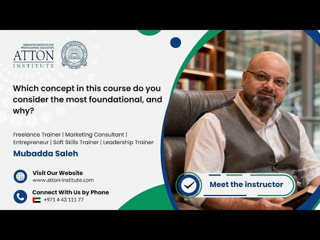 Which Concept in This Course Do You Consider the Most Foundational and Why? | Mubadda Saleh