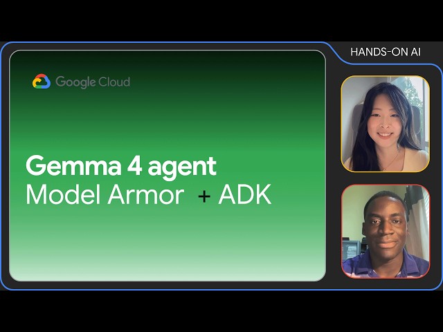 Gemma 4 production stack: Model Armor, ADK Agents, Tracing