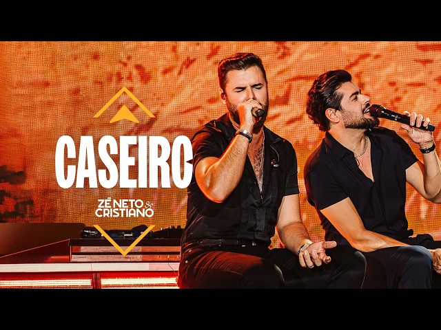 Zé Neto e Cristiano - Caseiro (Vocês e Deus)