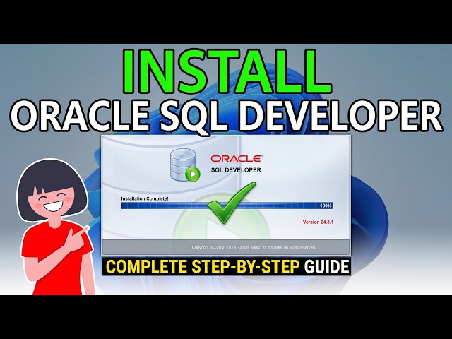 How to Install Oracle SQL Developer on Windows 10/11 [ 2026 Update ] Oracle 26AI | SQL Programming
