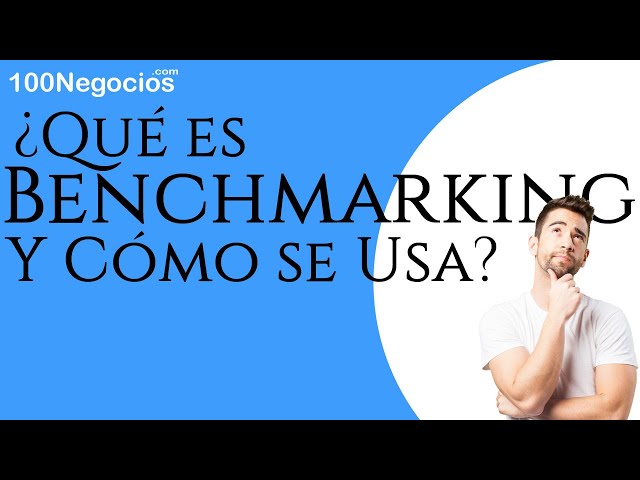 What is Benchmarking? Company Examples