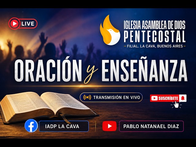 🔴 EN VIVO - Culto de ORACION Y ENSEÑANZA - IADP La Cava LUNES 28/09/2026