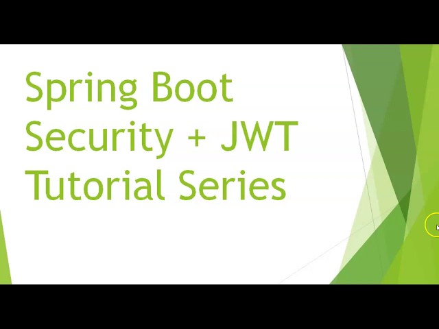 Spring Boot Security + JSON Web Token(JWT) Tutorial Series