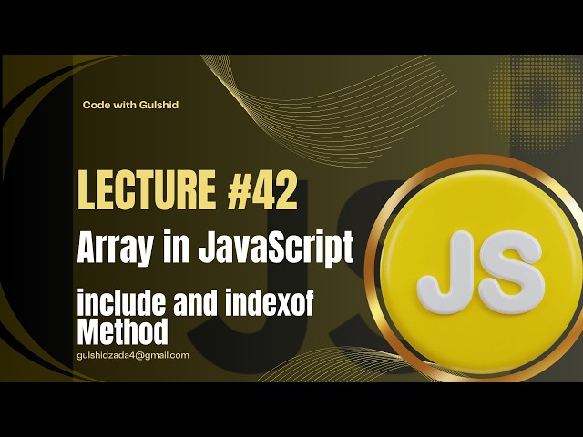 JavaScript Lecture #42 : Array | Include and indexof Method in JavaScript