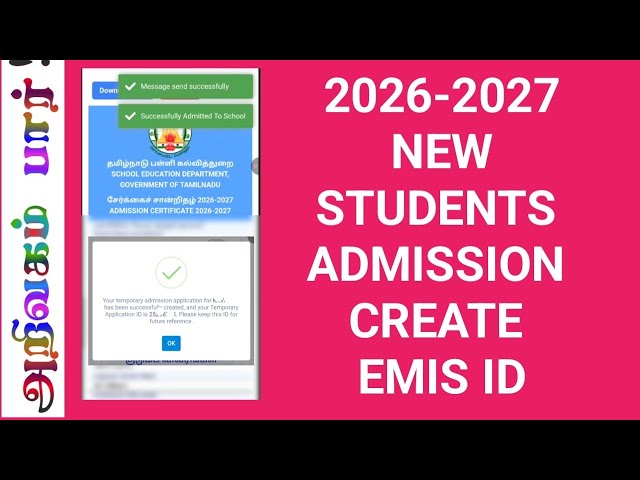 NEW STUDENTS ADMISSION CREATE EMIS ID 2026-2027