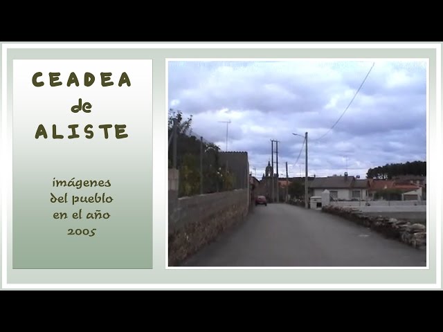 Ceadea de Aliste, imágenes de 2.005
