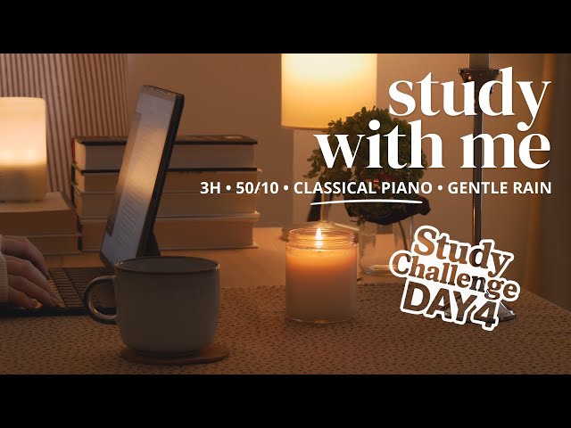 3-HOUR STUDY WITH ME Rainy Day | 🏛️ Classical Piano Music | 🌧️ Rain Sounds | Pomodoro 50/10 | DAY 4