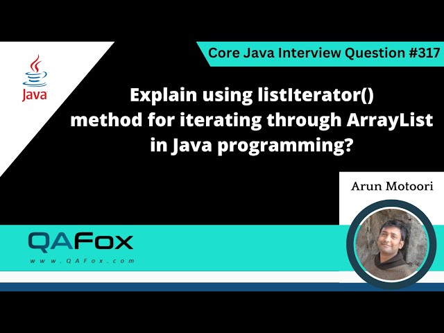 Using listIterator() method for iterating through ArrayList (Core Java Interview Question #317)