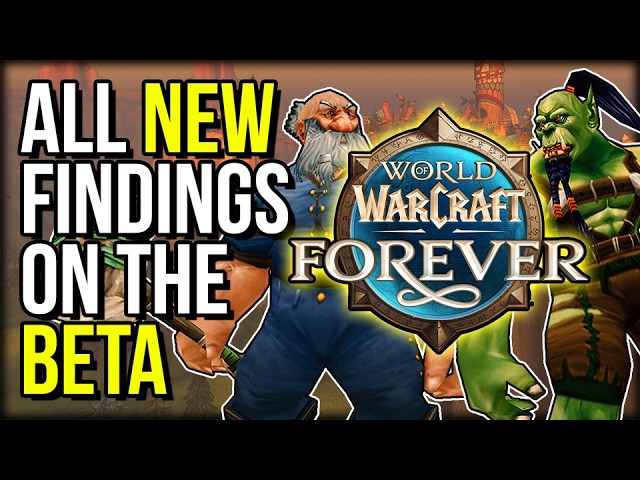 So, What's NEW To Classic In The FOREVER Beta? | WOW FOREVER