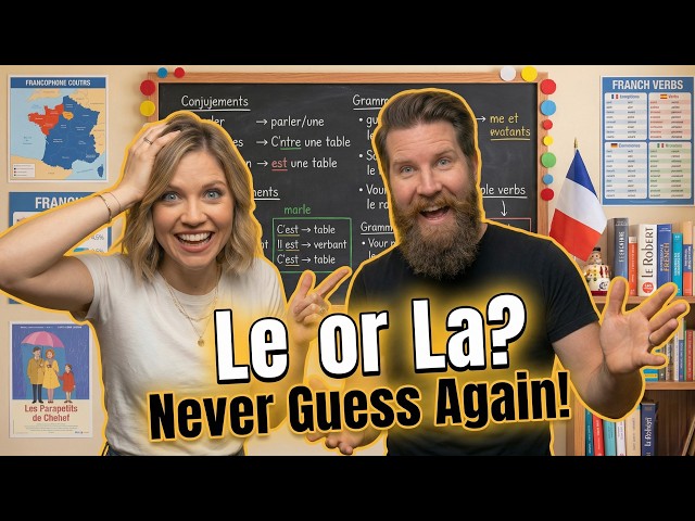 The Hidden Logic of “Le" or "La" | Ep. 15