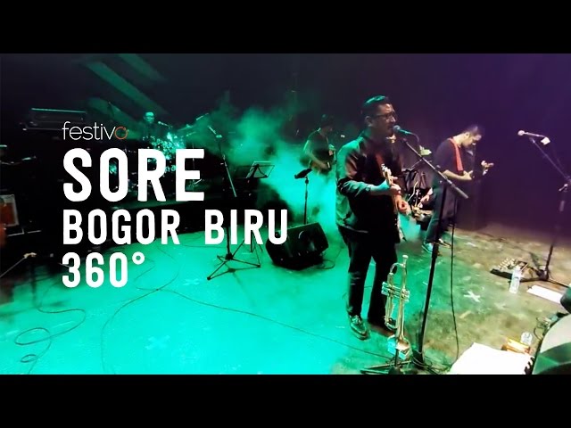 Sore - Bogor Biru Live 360°