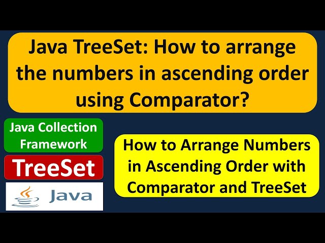 Java TreeSet: How to arrange the numbers in ascending order using Comparator?