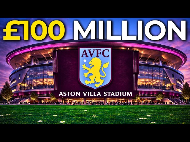 Inside ASTON VILLA's NEW £100 Million Villa Park EXPANSION
