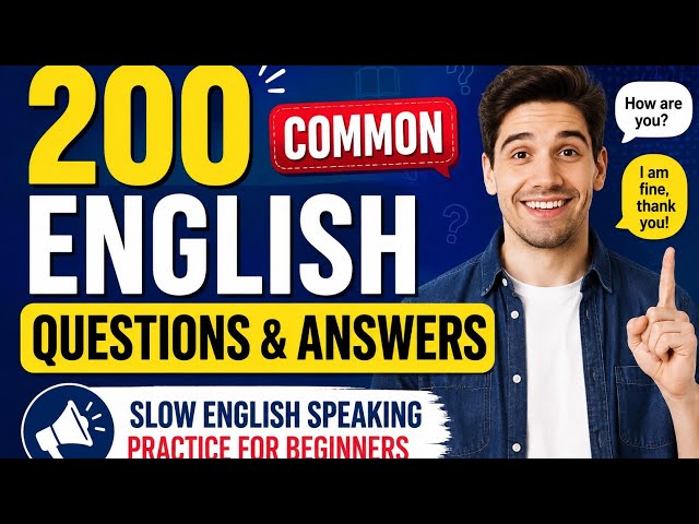 200 Common English Questions & Answers | Slow English Speaking Practice for Beginners