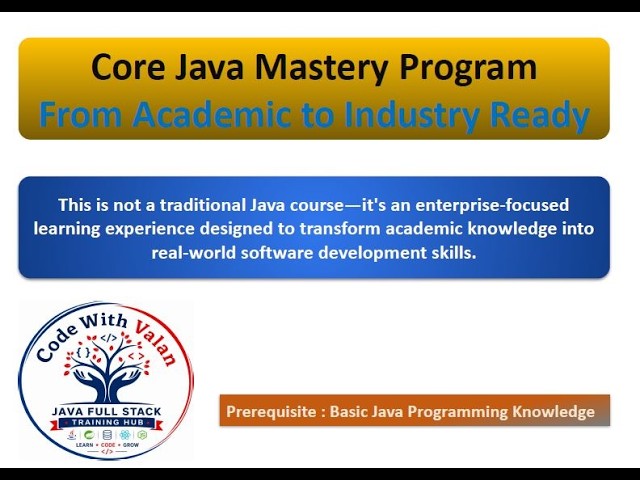 Core Java Mastery Program – From Academic to Industry Ready.