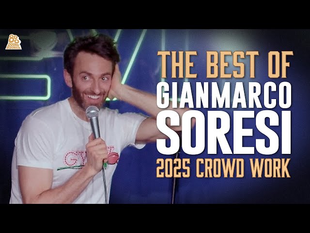 Best of Gianmarco Soresi 2025 Crowd Work | Stand-Up Comedy Compilation