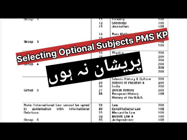 How to Select Optional Subjects PMS KP 2025