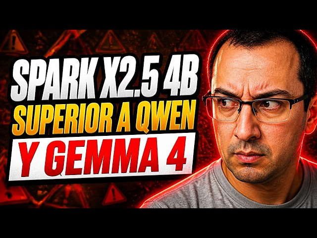 Spark X2.5 4B ⚠️ Is it REALLY SUPERIOR to Gemma 4 and Qwen?