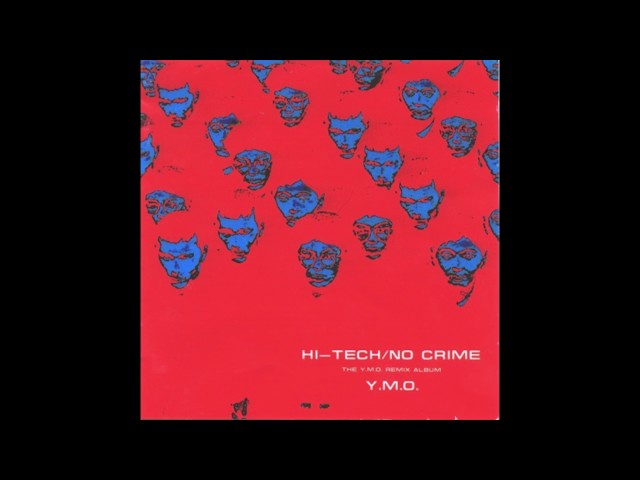 Yellow Magic Orchestra - Hi-Tech/No Crime Yellow Magic Orchestra Reconstructed (1992) FULL ALBUM