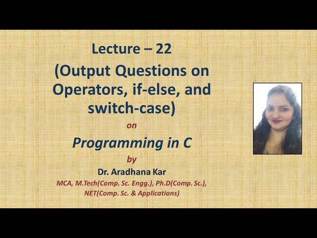 Output Questions Part-2 on if-else, switch-case, Logical AND, Logical OR, Comma Operator, printf