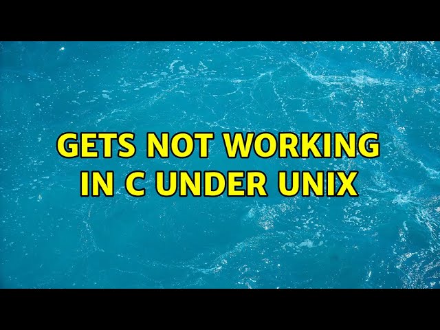 gets not working in C under Unix (2 Solutions!!)