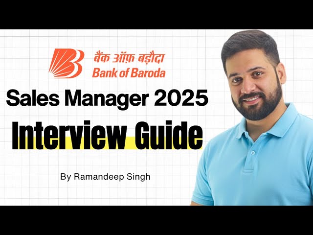 Bank of Baroda Sales Manager Interview Preparation | Questions, Strategy & Key Topics