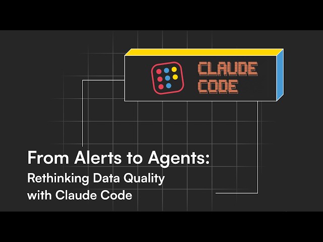 From Alerts to Agents: Rethinking Data Quality with Claude Code