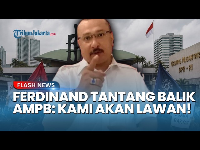 Ferdinand Challenges AMPB Protesters in Jakarta, Claims He Knows the Puppet Masters: We Will Figh...