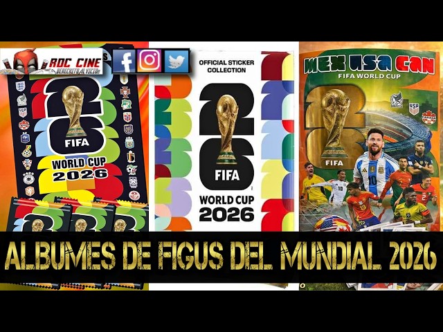 Las Figuritas del Mundial FIFA World Cup 2026 | De Panini y No Oficiales de Argentina | RDC Cine