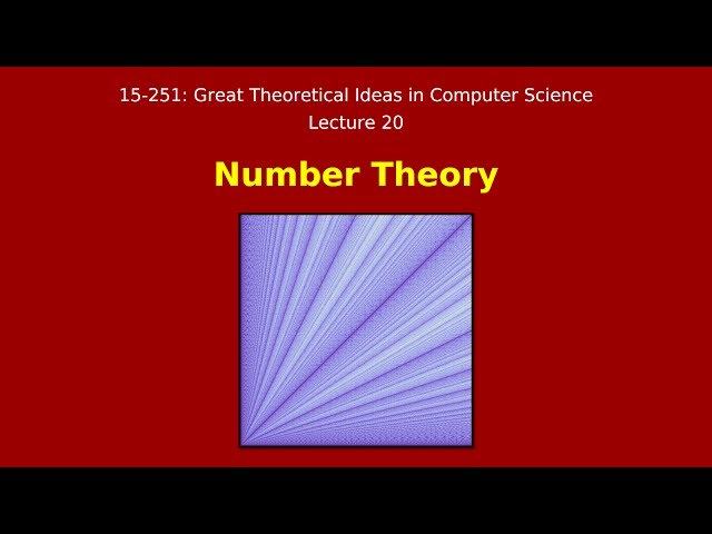 Great Ideas in Theoretical Computer Science: Number Theory (Spring 2015)