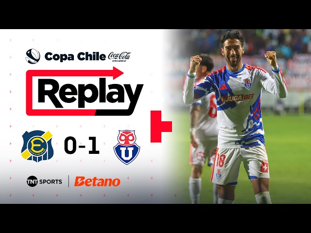 TNT Sports Replay | Everton 0 - 1 U. de Chile | Copa Chile Coca-Cola Zero Sugar 2026