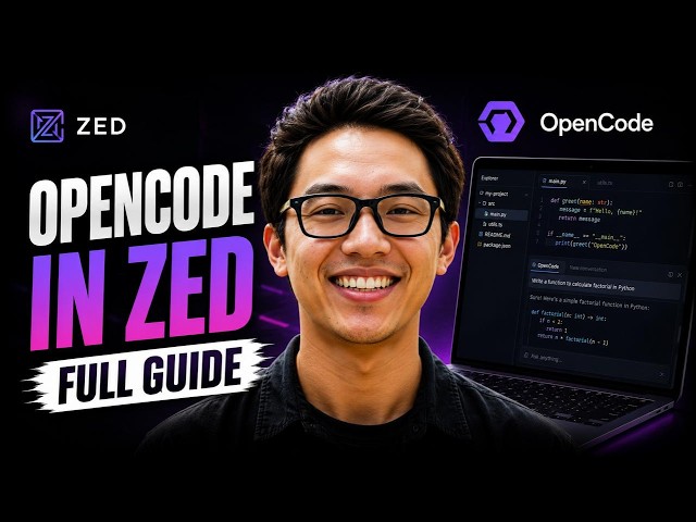 How to Use OpenCode in Zed - Full Guide 2026