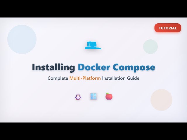🚀 Install Docker Compose: A Beginner's Guide for Windows, Mac & Linux
