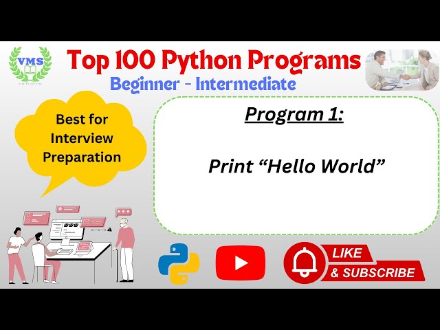 Python Program 1 | Hello World in Python | First Program for Beginners @VMSCLASS