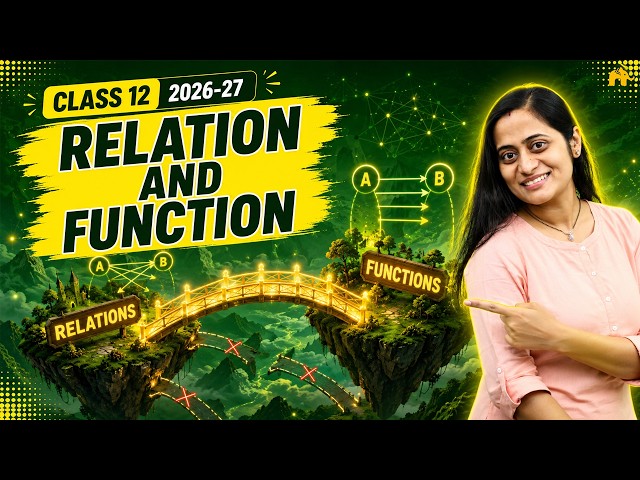 Relation and Function Class 12 Maths | New NCERT 2026-27 | Chapter 1 One Shot - CBSE JEE