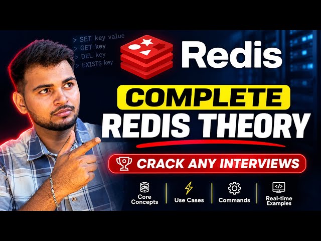 Complete Redis Tutorial in 40 Minutes | Crack any interview |Redis Theory+Interview Questions #redis