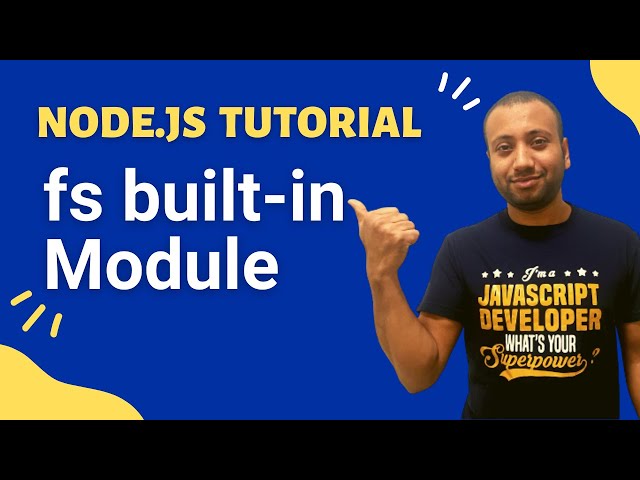 node js bangla tutorial 4 : Module | fs module - managing files