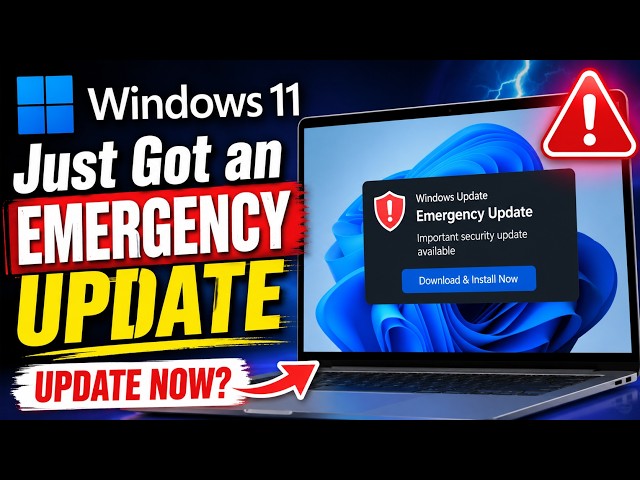 Windows 11 Just Got an Emergency Update (Update NOW?)