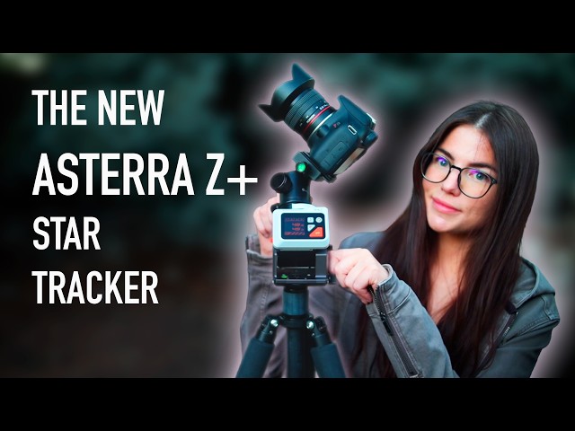 New Asterra Z+ Star Tracker for Astrophotography