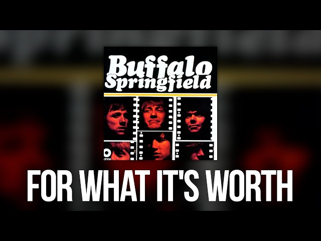 Buffalo Springfield - For What It's Worth (Official Audio)