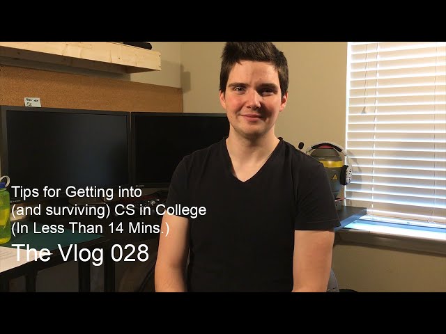 Tips for getting into (and surviving) CS in college (In less than 14 mins)