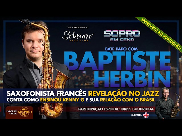BAPTISTE HERBIN: world jazz sensation who taught Kenny G | Wind Talk Sessions