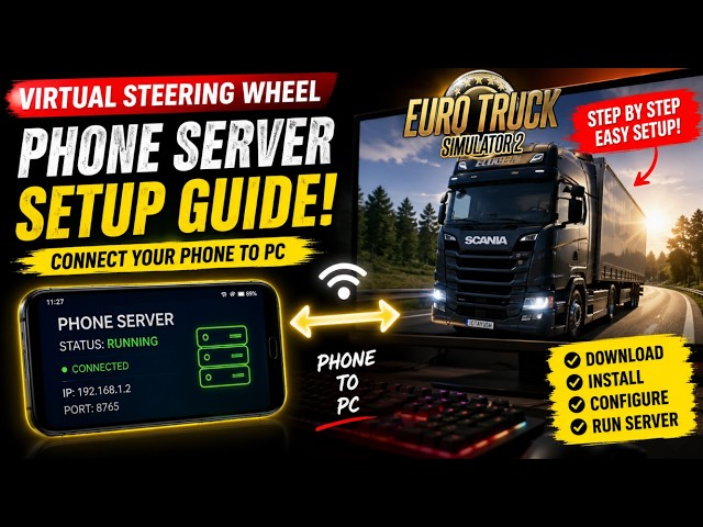 How to Set Up the Phone Server | Virtual Steering Wheel Tutorial | Connect Your Phone to PC (2026)