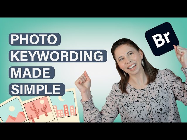 Master Adobe Bridge Keywording and Tagging | Adobe Bridge 101