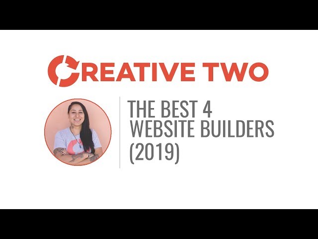 The best 4 website builders to build your website (2019)
