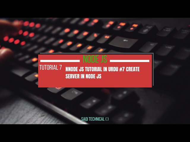 Node JS Tutorial in Urdu #7 Create Server in Node js #nodejs  #server  #code  #development #saqitech